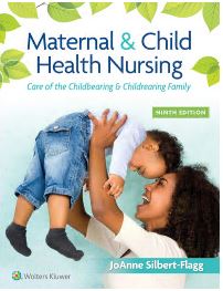 Maternal & Child Health Nursing Care of the Childbearing & Childrearing Family (9th Edition) - Epub + Converted Pdf